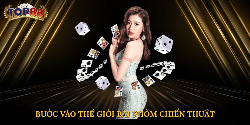 Bước vào thế giới bài phỏm chiến thuật