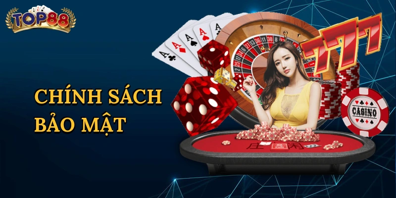 Chính Sách Bảo Mật
