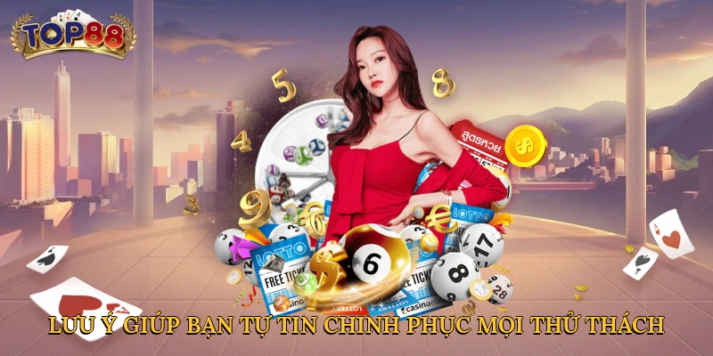 Lưu ý giúp bạn tự tin chinh phục mọi thử thách