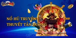 Nổ Hũ Truyền Thuyết Tần Vương